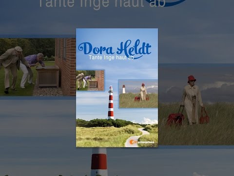 Dora Heldt: Tante Inge haut ab