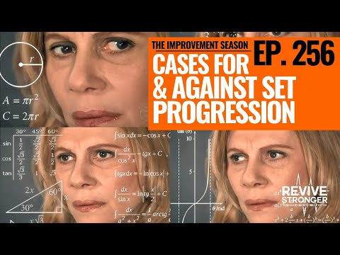 256: The Improvement Season - Cases For And Against Set Progression