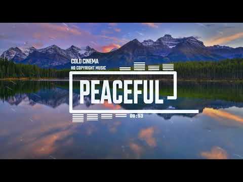 Cinematic Dreamy Romantic Travel Epic Orchestra Film by Cold Cinema [No Copyright Music] / Peaceful