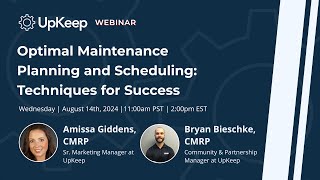 Optimal Maintenance Planning and Scheduling: Techniques for Success