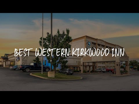 Best Western Kirkwood Inn Review - Saint Louis , United States of America