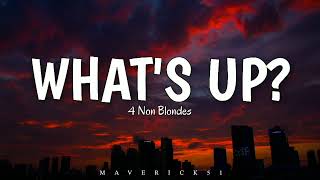 What&#39;s Up? (lyrics) by 4 Non Blondes ♪