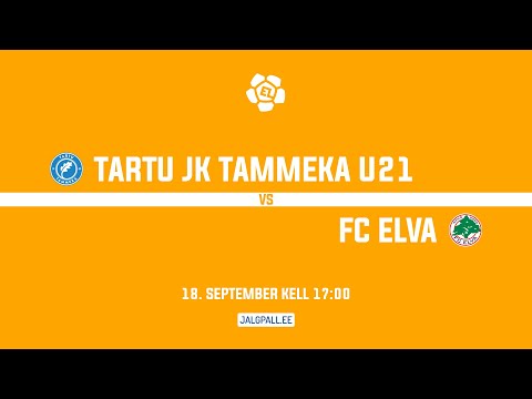 Tartu JK Tammeka U21 - FC Elva | Esiliiga 2025