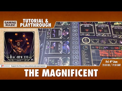The Magnificent - Tutorial & Playthrough