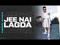 Jee Ni Lagda (Full Video) Karan Aujla I Making Memories I  Latest Punjabi Songs 2023