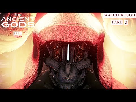DOOM ETERNAL THE ANCIENT GODS Walkthrough Gameplay Part 3 (PC Ultra Settings)Ray tracing On