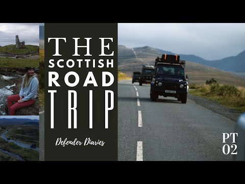 Landrover Defender Diaries: The Scottish Road Trip pt2