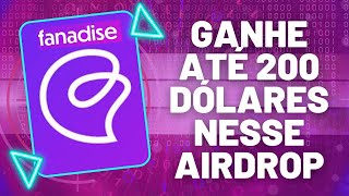 🛑 NOVO SEM TAXA 🛑 AIRDROP ( FANADISE  ) PAGANDO 200 DOLARES 💲 | AIRDROP PAGANDO 💲