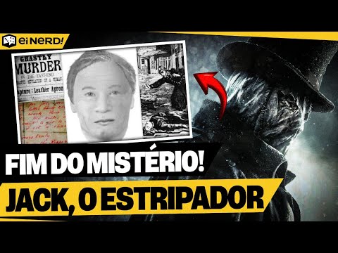 FIM DO MISTÉRIO! DESCOBRIRAM QUEM FOI JACK, O ESTRIPADOR! - Ei Nerd Curiosidades