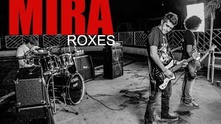 Roxes - Mira (video Oficial)