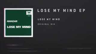TBT018 - AMADAR - LOSE MY MIND