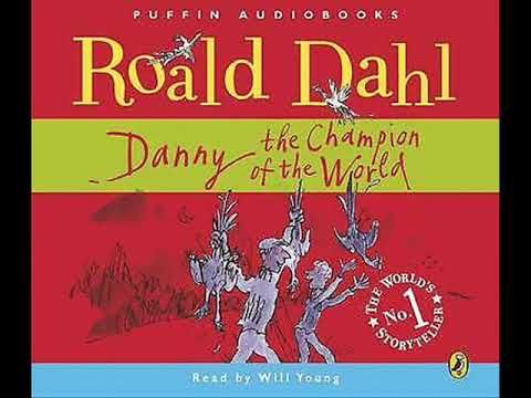 Danny the Champion of the World || Out of Print Audiobooks || Roald Dalh || Will Young