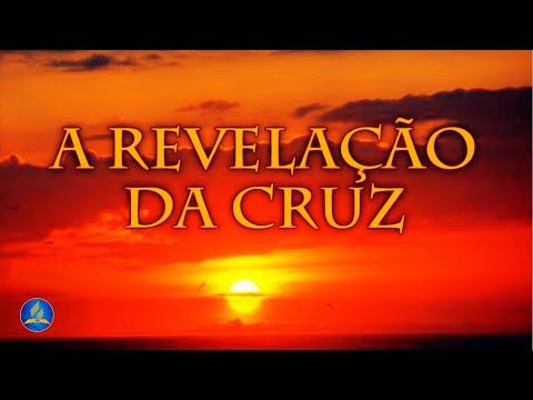 Hinário Adventista 540 - A REVELAÇÃO DA CRUZ