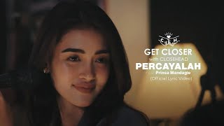 Download lagu GET CLOSER with CLOSEHEAD Feat. Prinsa Mandagie - Heart Of Pop (Percayalah) [Lyric Video] mp3