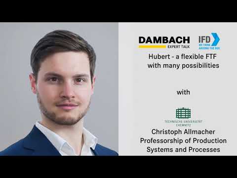 iFD Expert Talk - Hubert - a flexible FTF with many possibilities