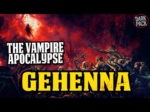 THE VAMPIRE APOCALYPSE - GEHENNA l World of Darkness Lore