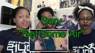 Gary "Get Some Air" MV Reaction