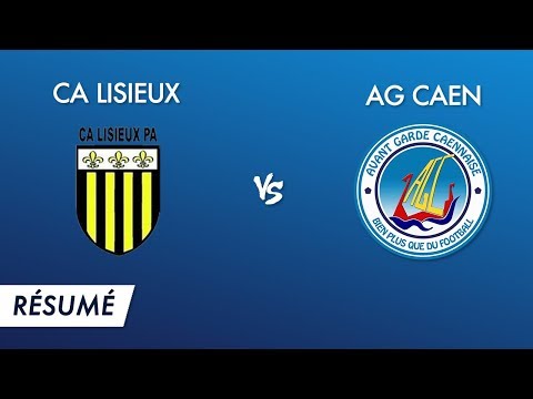 Régional 2 J18 : CA Lisieux - AG Caen (temps forts)