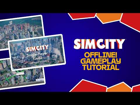 SimCity 2013 - Play SimCity Offline! Gameplay Tutorial