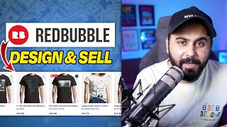 How to Design & Sell Products on Redbubble, Earn Passive Income from Redbubble