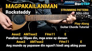 MAGPAKAILANMAN - Rocksteddy (Guitar Chords Tutorial with Lyrics and Strumming Pattern)