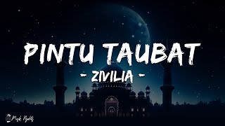 Download lagu Zivilia - Pintu Taubat (Lirik Lagu) mp3 Download lagu Zivilia - Pintu Taubat (Lirik Lagu) mp3