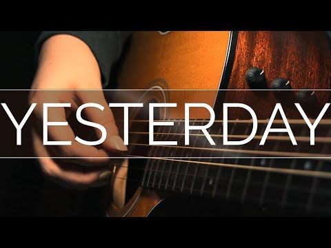 The Beatles - Yesterday - Fingerstyle Guitar