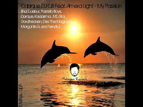 Cubique DJ CB Feat. Amera Light - My Passion (Pastello Boys Afro Dub)
