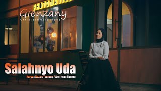 Download lagu Gienzany - Salahnyo Uda mp3 Download lagu Gienzany - Salahnyo Uda mp3