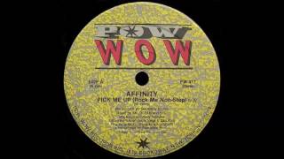AFFINITY - pick me up (rock me non-stop) 86