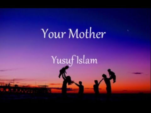 Your Mother Yusuf Islam (1 Hour)