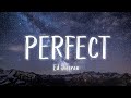 Ed Sheeran - Perfect [Lyrics/Vietsub]