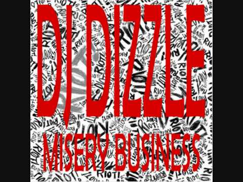 DJ Dizzle - Misery Business (Paramore Remix)