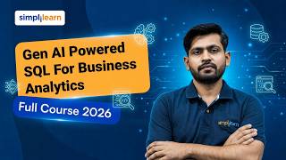 Gen AI Powered SQL For Busines Analytics 2026 [FREE] | Learn SQL With Generative AI | Simplilearn