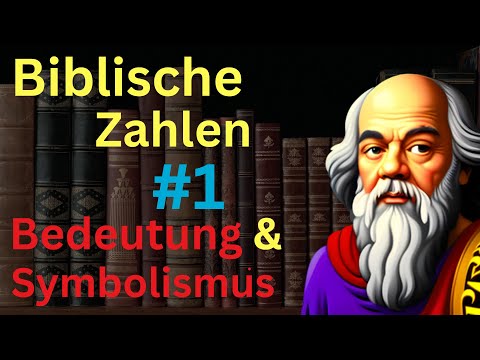 Biblische Zahl Nr. 1 in der Bibel – Bedeutung und Symbolik