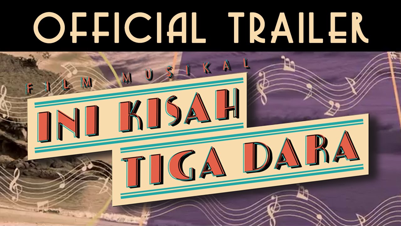 INI KISAH TIGA DARA | OFFICIAL TRAILER #IniKisahTigaDara