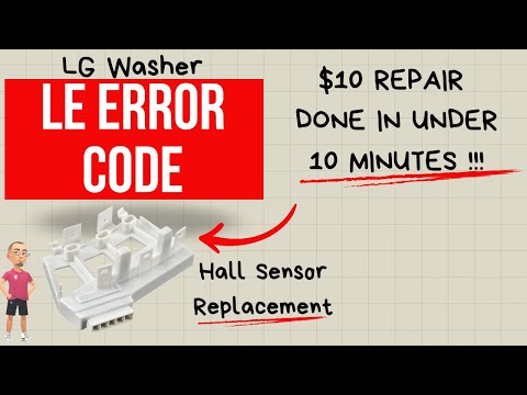 LG Washer LE Error Code - Hall Sensor Replacement. $10 Repair Done In Under 10 Minutes.
