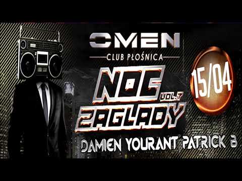 DJ YOURANT #  7 NOC ZAGŁADY # OMEN CLUB PŁOŚNICA 15.04.2016