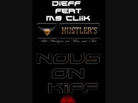Dieff feat M9 Cliik - Nous On Kiff