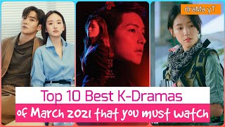 Top 10 Korean Dramas Airing in March 2021 | Best kdrama to watch in 2021! draMa yT