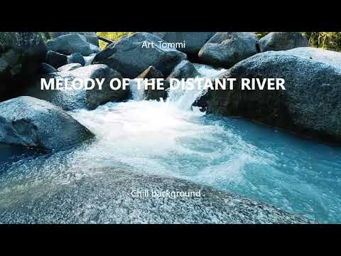 005 Melody of the distant river