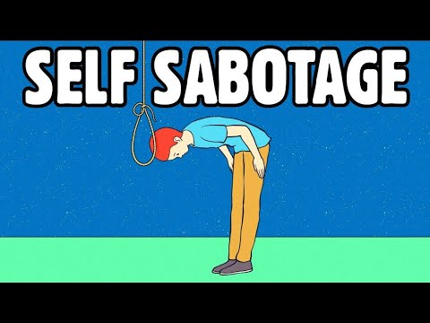 Self sabotage