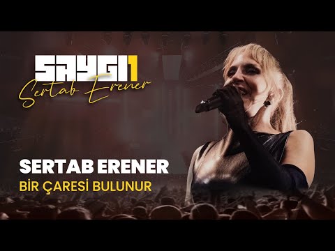 Sertab Erener - Bir Çaresi Bulunur | Saygı1 - Sertab Erener @sertaberener