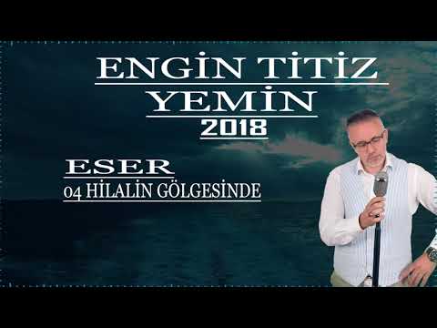ENGİN TİTİZ 04 HİLALİN GÖLGESİNDE