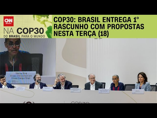 CNN na COP30: Brasil entrega rascunho para propostas nesta terça-feira (18) | LIVE CNN