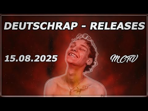 DEUTSCHRAP RELEASES ➤ 15.08.2025 🚨💯 | RELEASE RADAR by #mctv #deutschrap