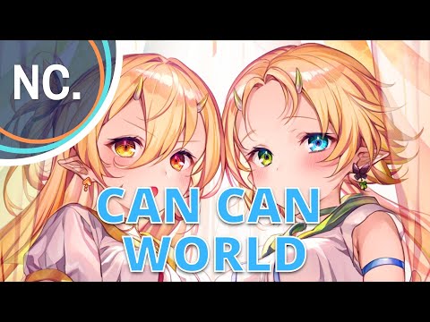 Nightcore - Can Can World (Makkeroni)