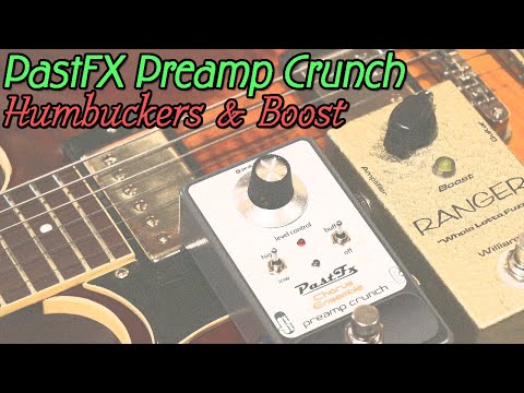 Past FX Chorus Ensemble Preamp Crunch image 6