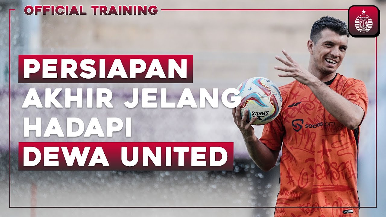 Persiapan Akhir Jelang Hadapi Dewa United | Official Training