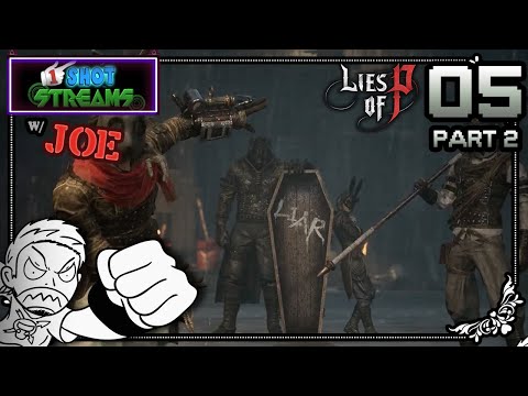 The Wrong Neighborhood - Lies of P w/Joe Pt5 (Part 2) - 1ShotStreams